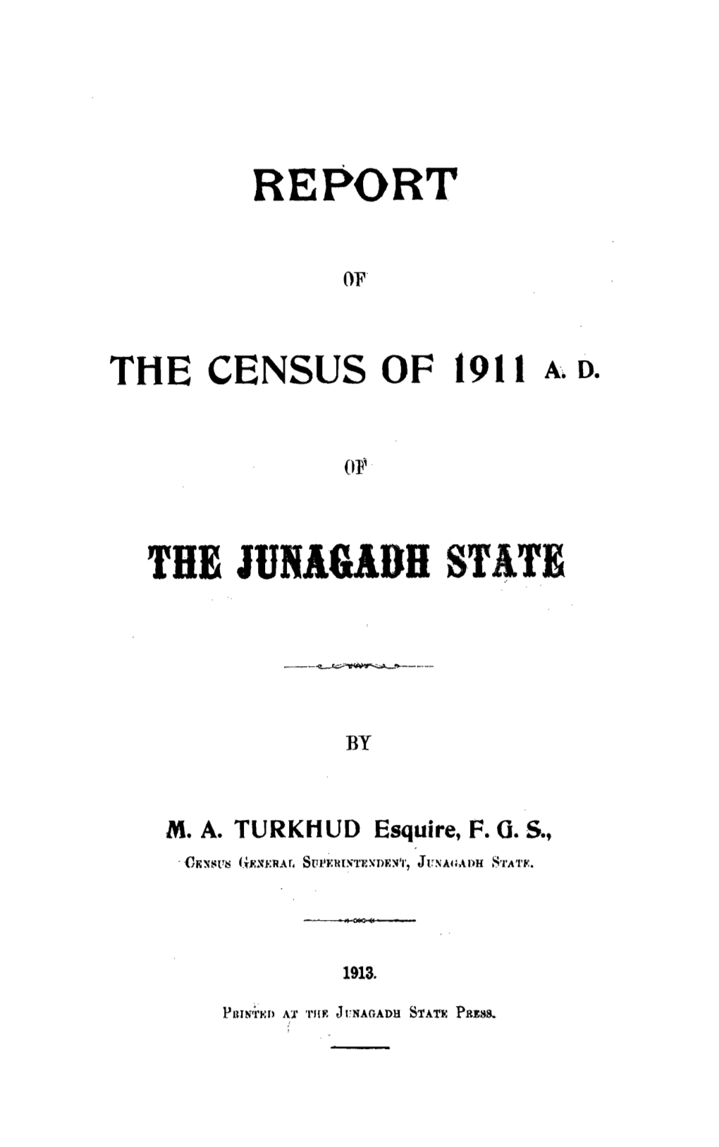 Report of the Census of 1911 A. D. of the Junagadh State