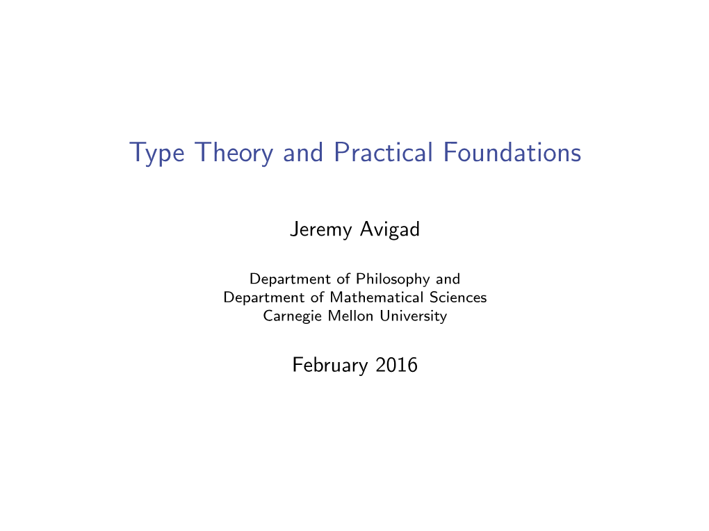 Type Theory and Practical Foundations