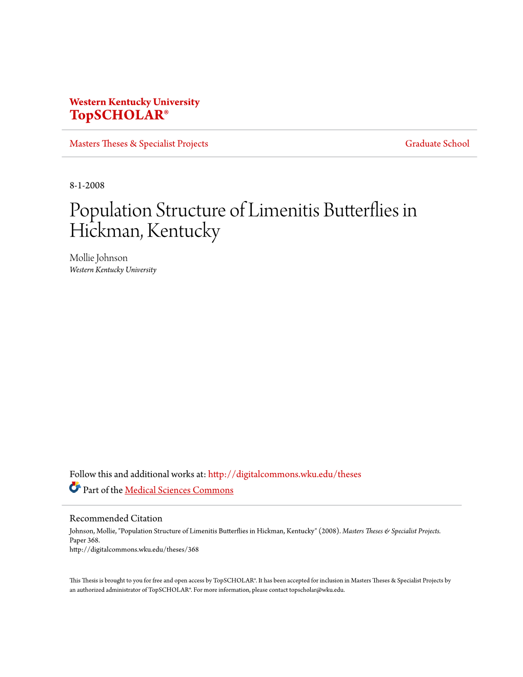 Population Structure of Limenitis Butterflies in Hickman, Kentucky Mollie Johnson Western Kentucky University