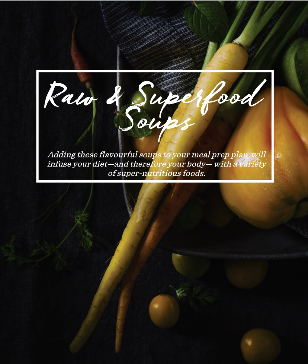 Raw & Superfood Soups