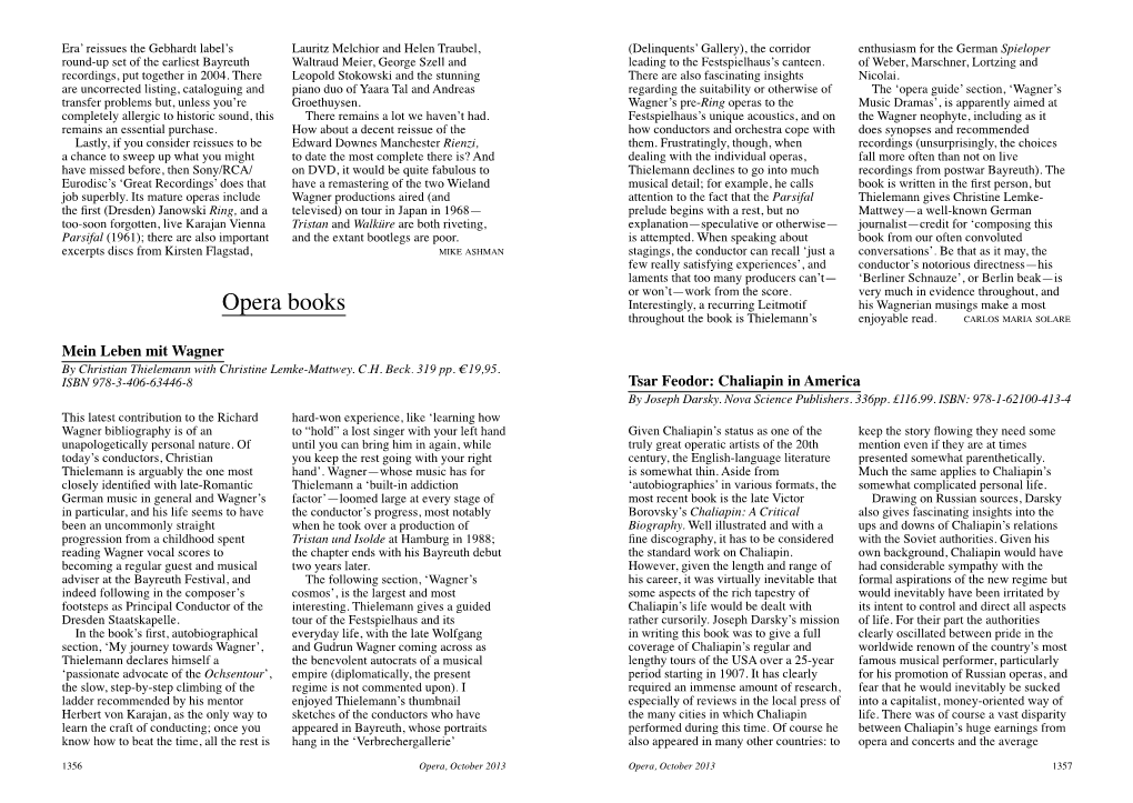 Opera Books Interestingly, a Recurring Leitmotif His Wagnerian Musings Make a Most Throughout the Book Is Thielemann’S Enjoyable Read