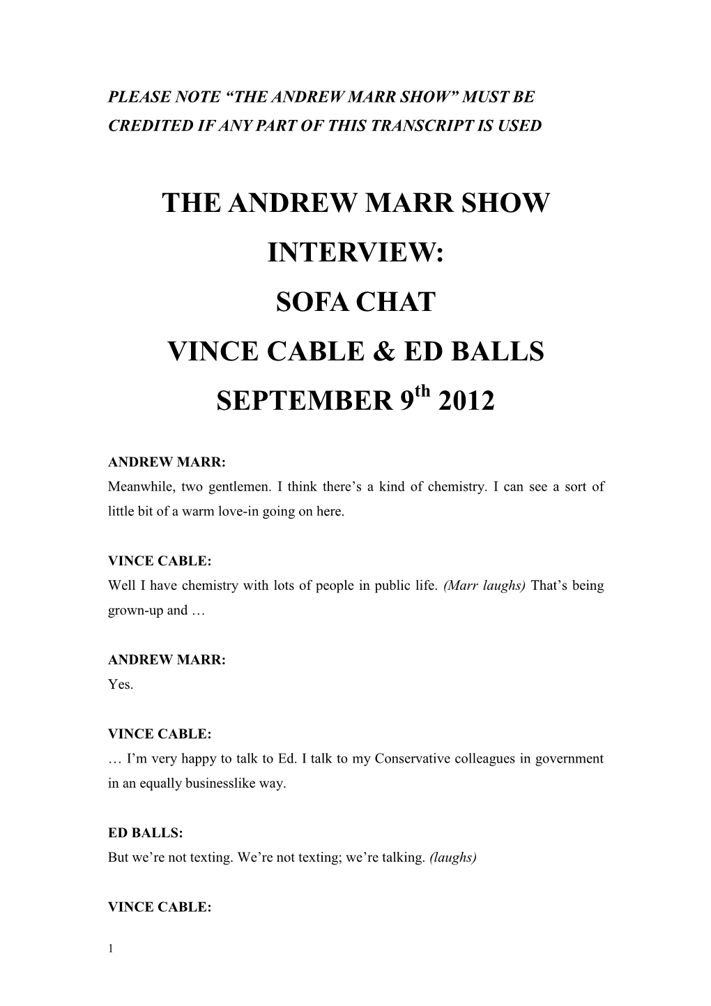 THE ANDREW MARR SHOW INTERVIEW: SOFA CHAT VINCE CABLE & ED BALLS SEPTEMBER 9Th 2012