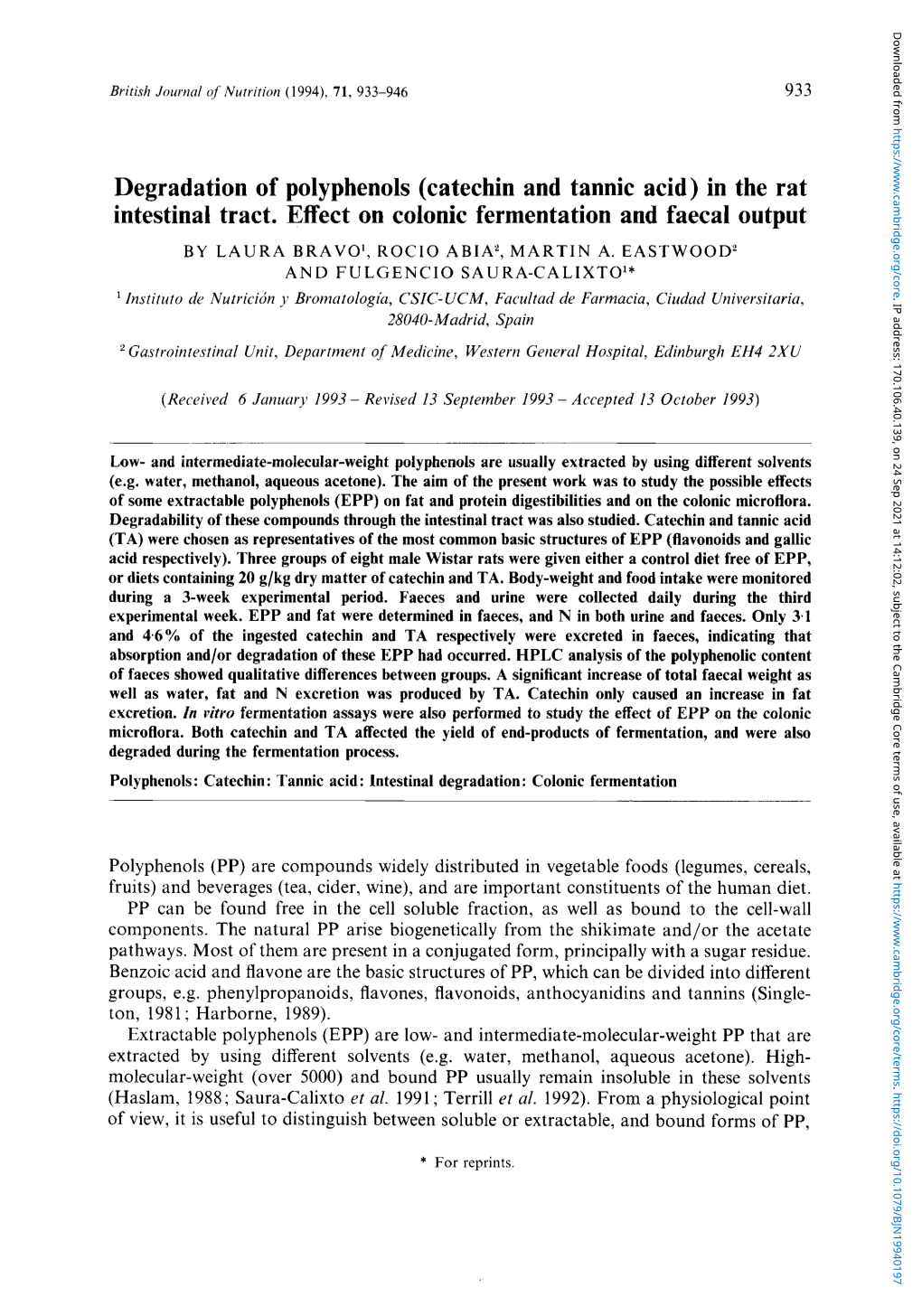 Degradation of Polyphenols (Catechin and Tannic Acid) in the Rat Intestinal Tract