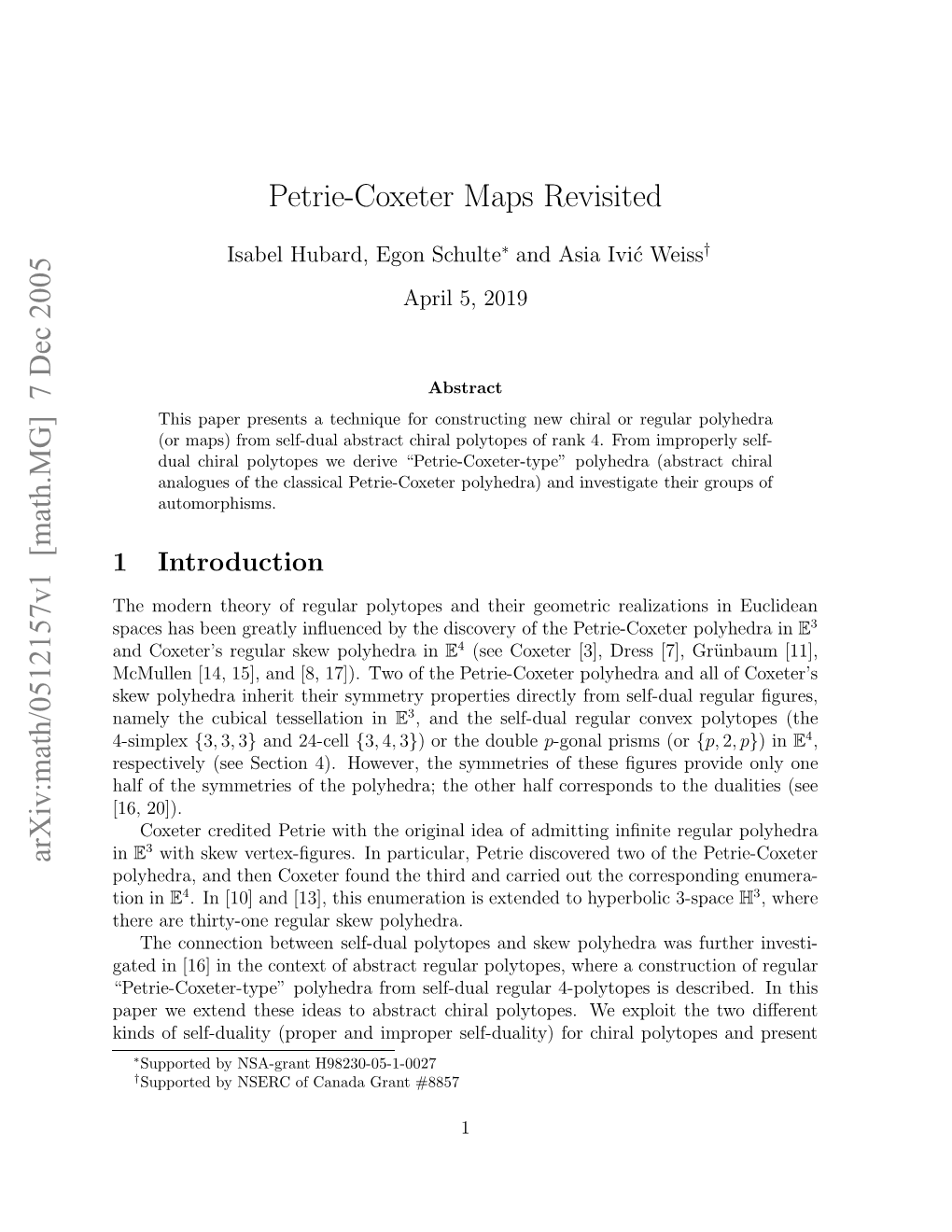 Arxiv:Math/0512157V1 [Math.MG] 7 Dec 2005 Petrie-Coxeter Maps