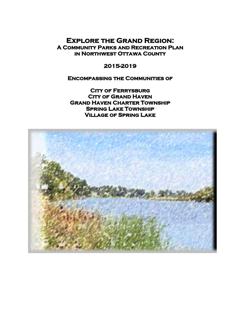 Explore the Grand Region: a Community Parks and Recreation Plan in Northwest Ottawa County