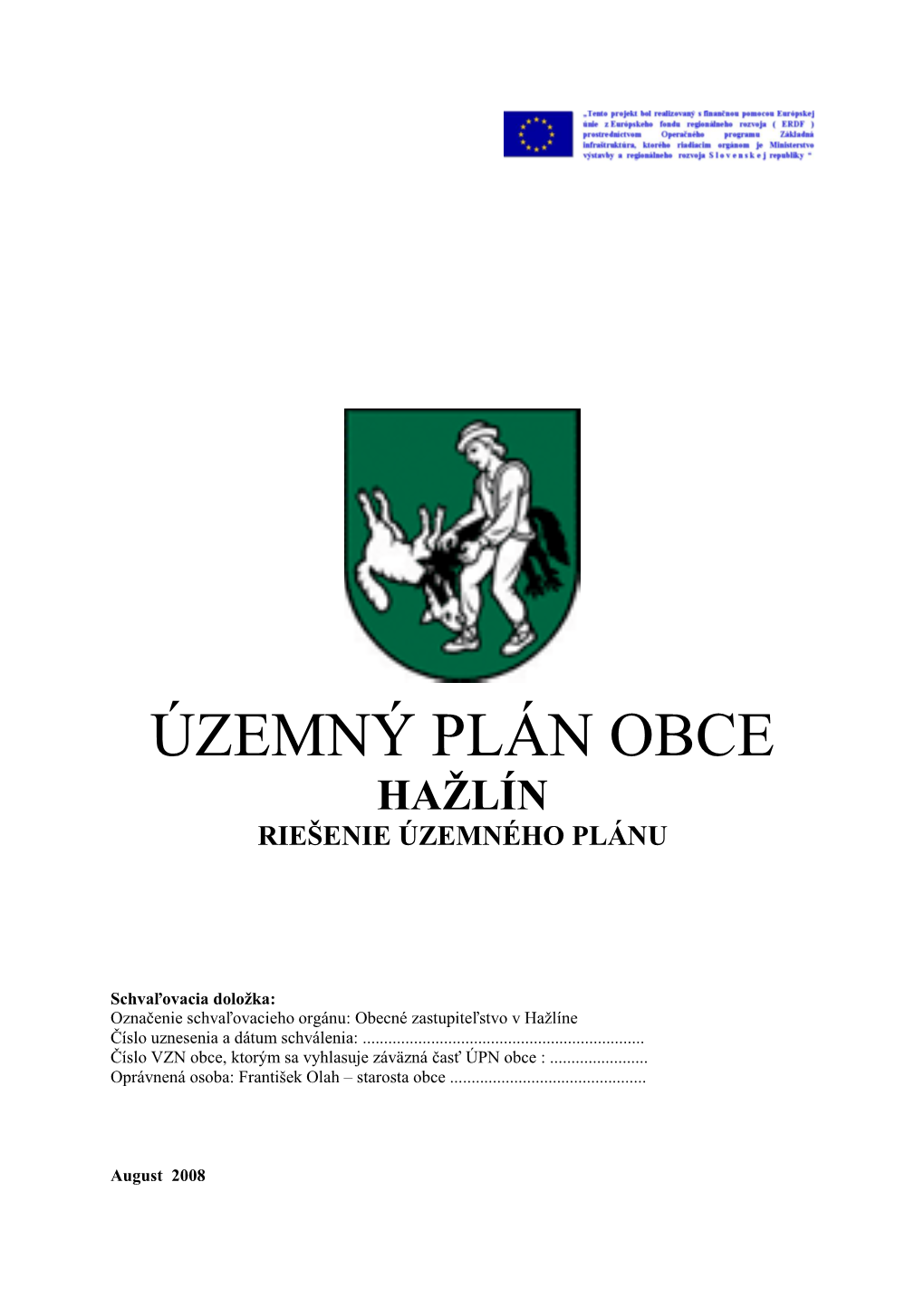 Územný Plán Obce Hažlín Riešenie Územného Plánu