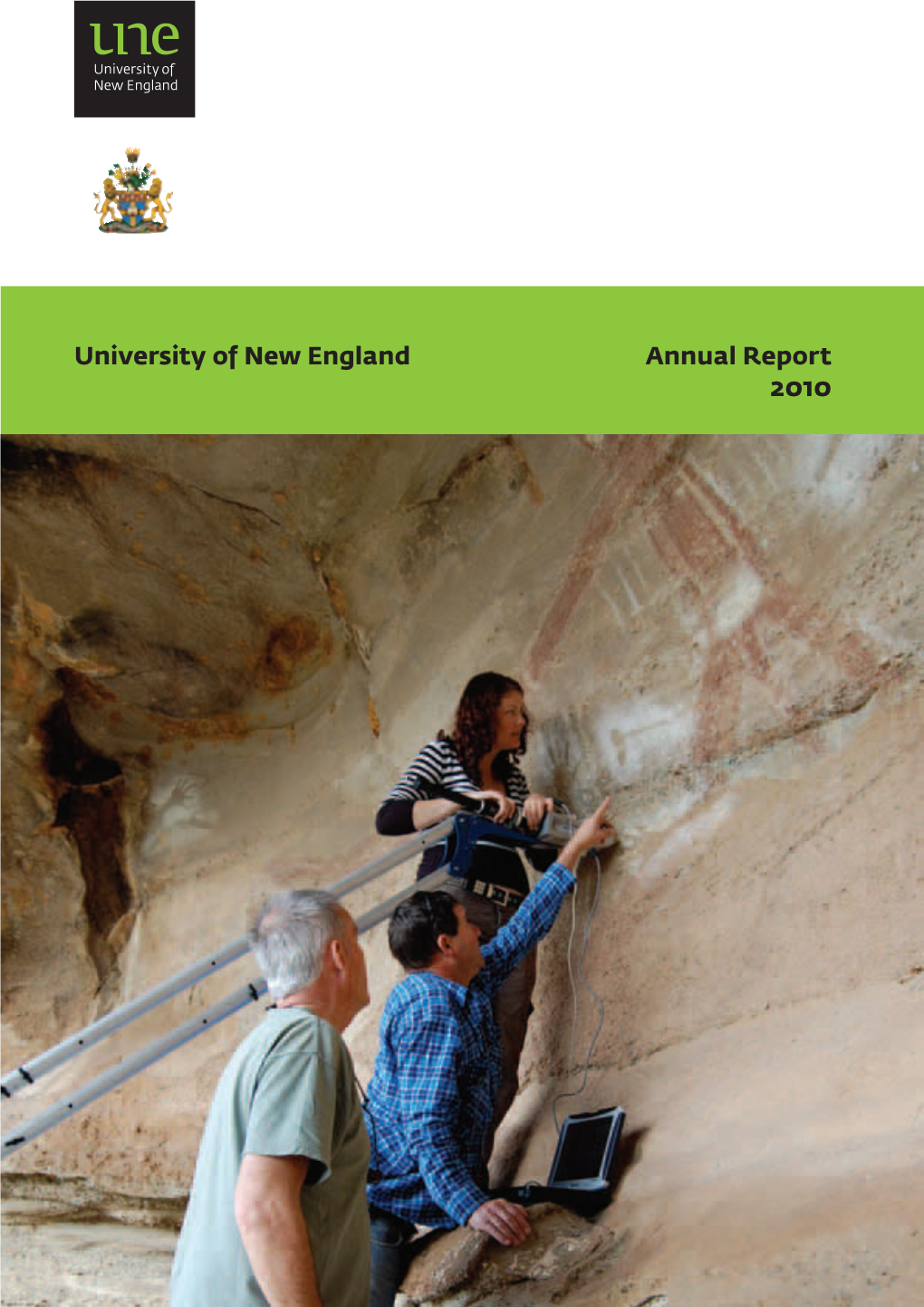 University of New England Annual Report 2010 Statistics at a Glance