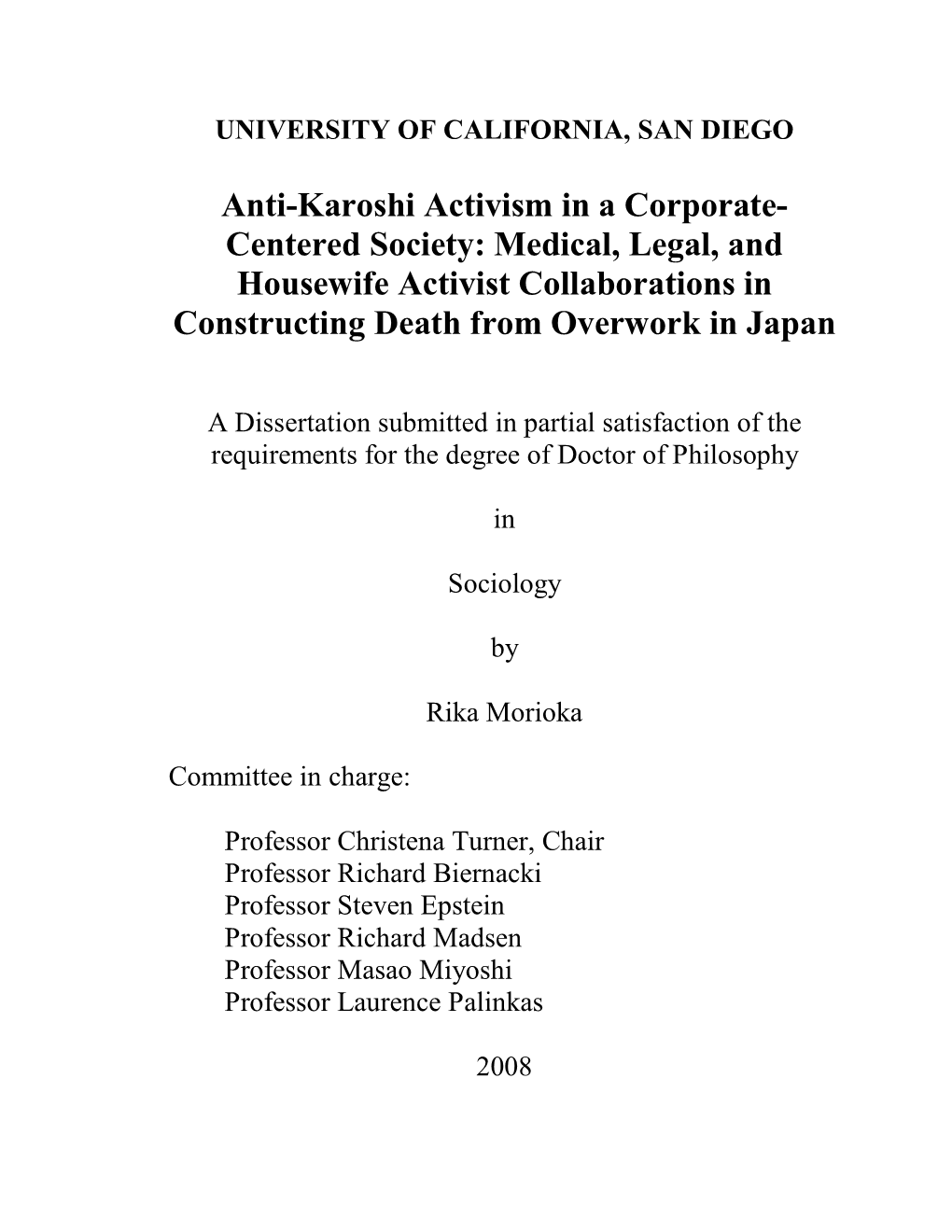 Anti-Karoshi Activism in a Corporate- Centered Society: Medical, Legal, and Housewife Activist Collaborations in Constructing Death from Overwork in Japan