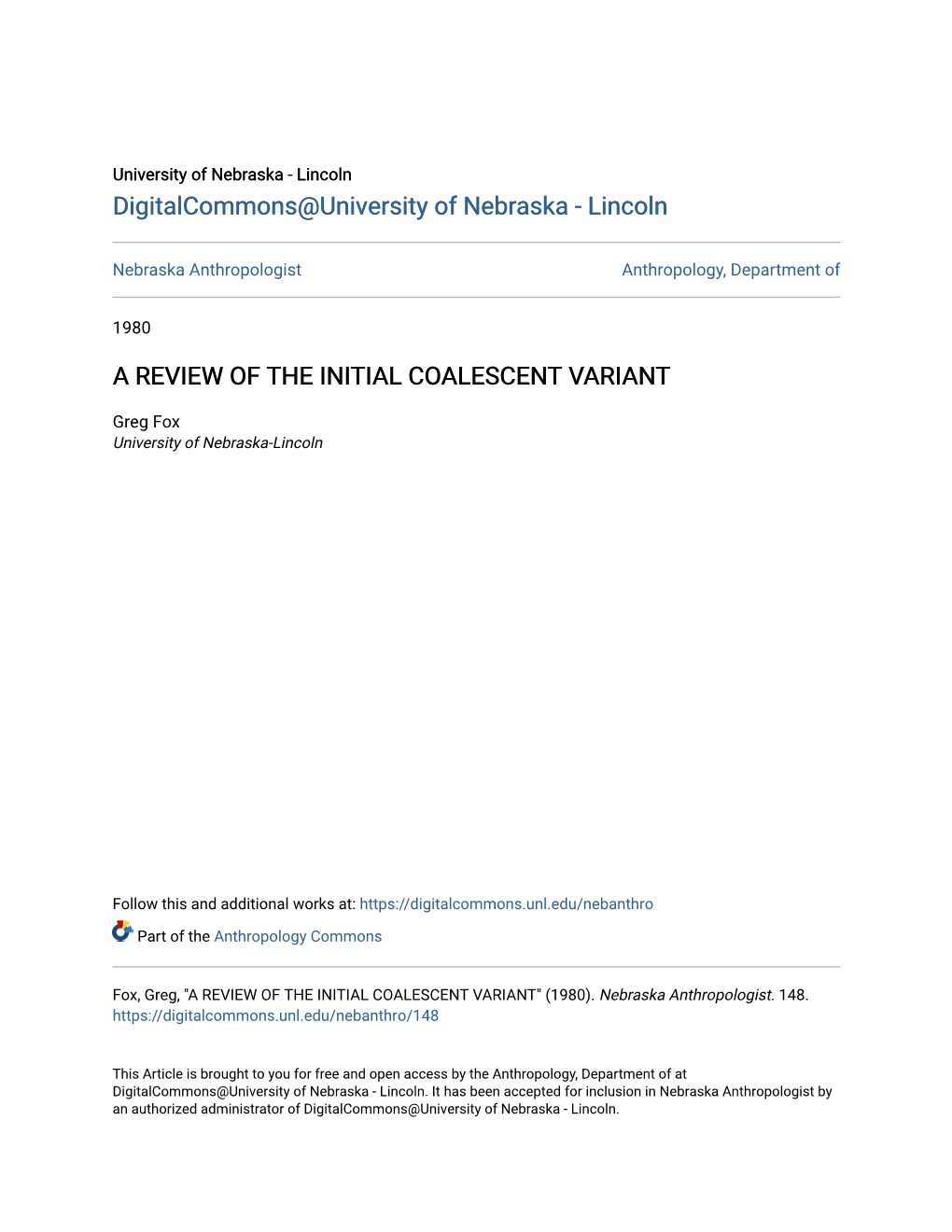 A Review of the Initial Coalescent Variant