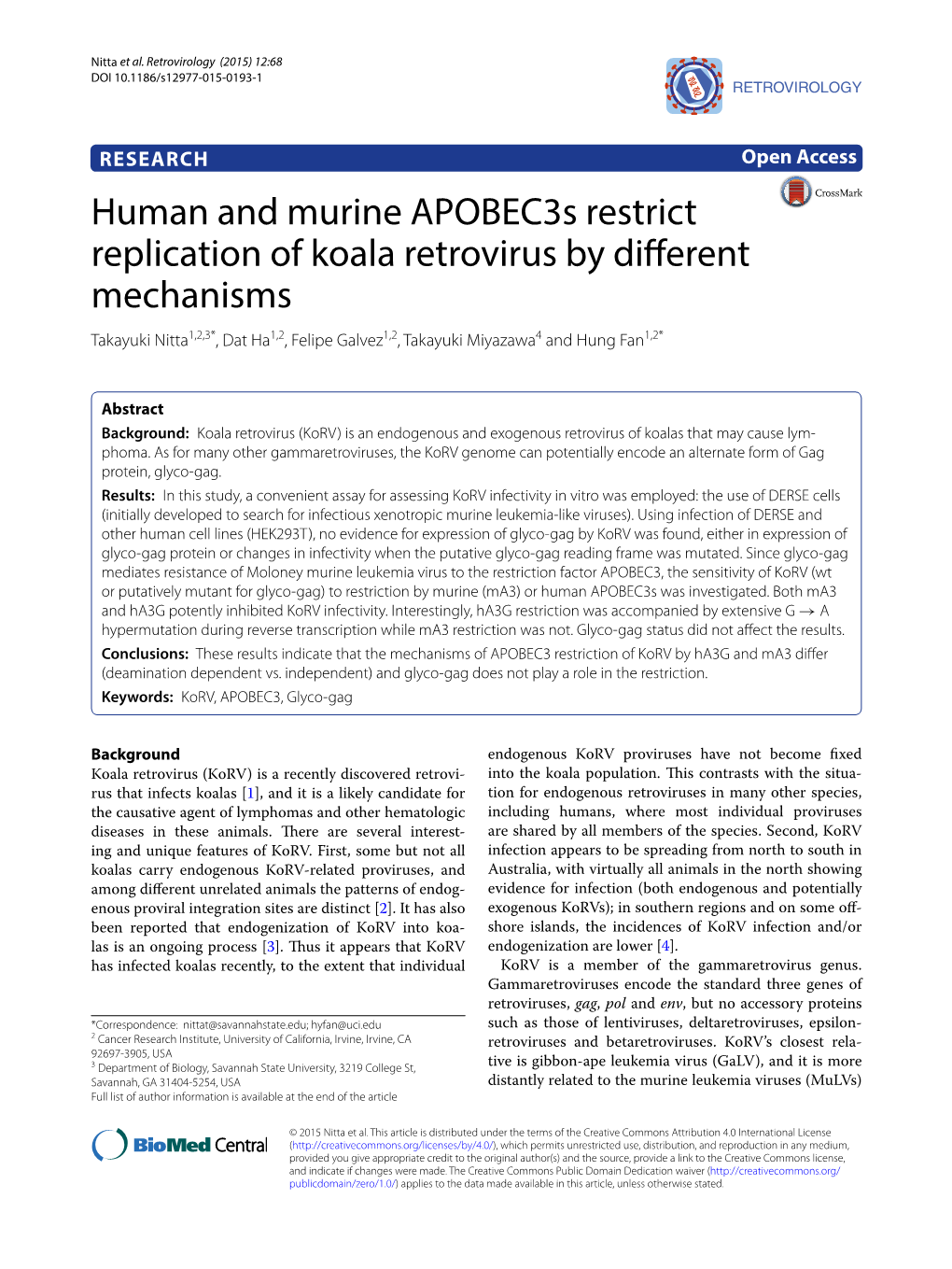 Human and Murine Apobec3s Restrict Replication of Koala