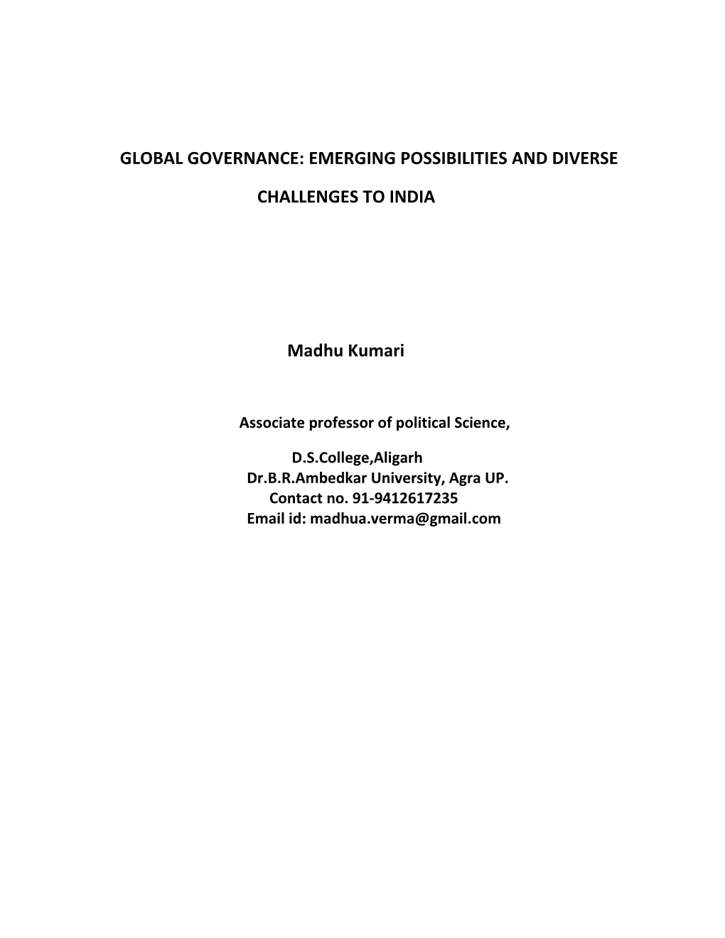 Global Governance: Emerging Possibilities and Diverse