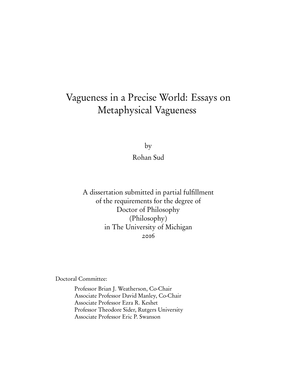 Vagueness in a Precise World: Essays on Metaphysical Vagueness