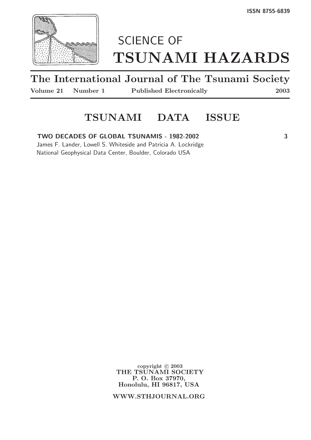 SCIENCE of TSUNAMI HAZARDS the International Journal of the Tsunami Society Volume 21 Number 1 Published Electronically 2003