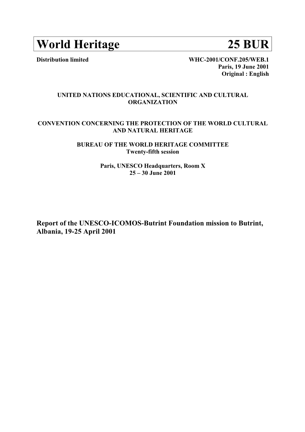 Report of the UNESCO-ICOMOS-Butrint Foundation Mission to Butrint, Albania, 19-25 April 2001