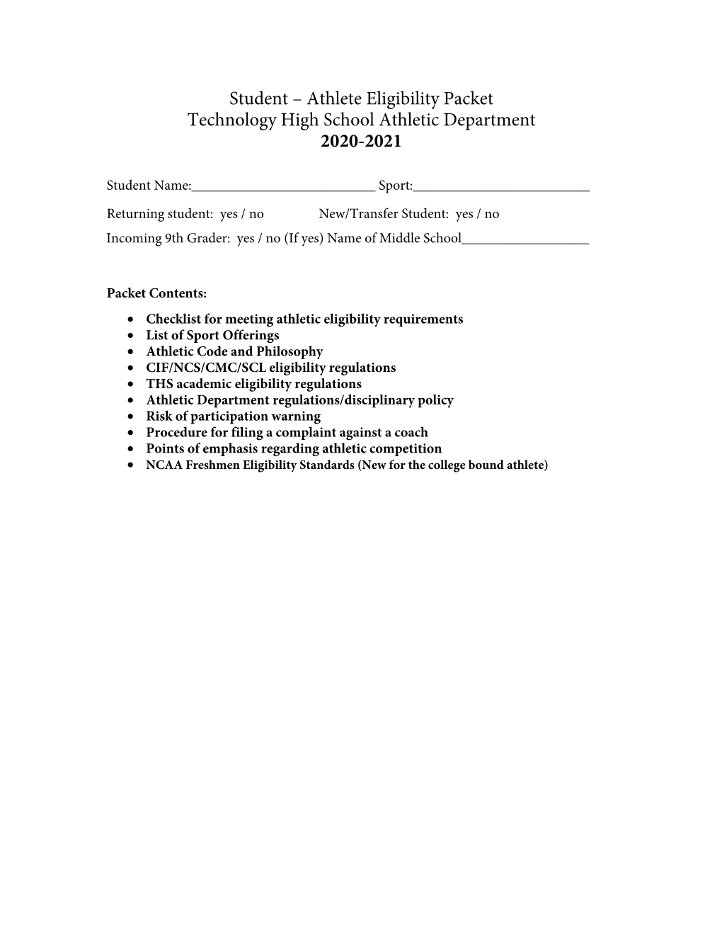 Student – Athlete Eligibility Packet Technology High School Athletic Department 2020-2021