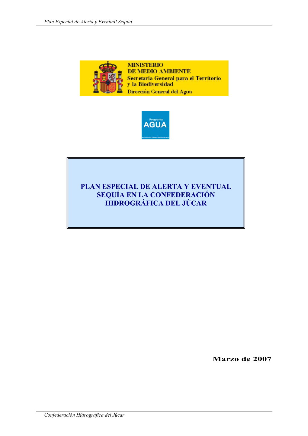 Plan Especial De Alerta Y Eventual Sequía En La Confederación Hidrográfica Del Júcar