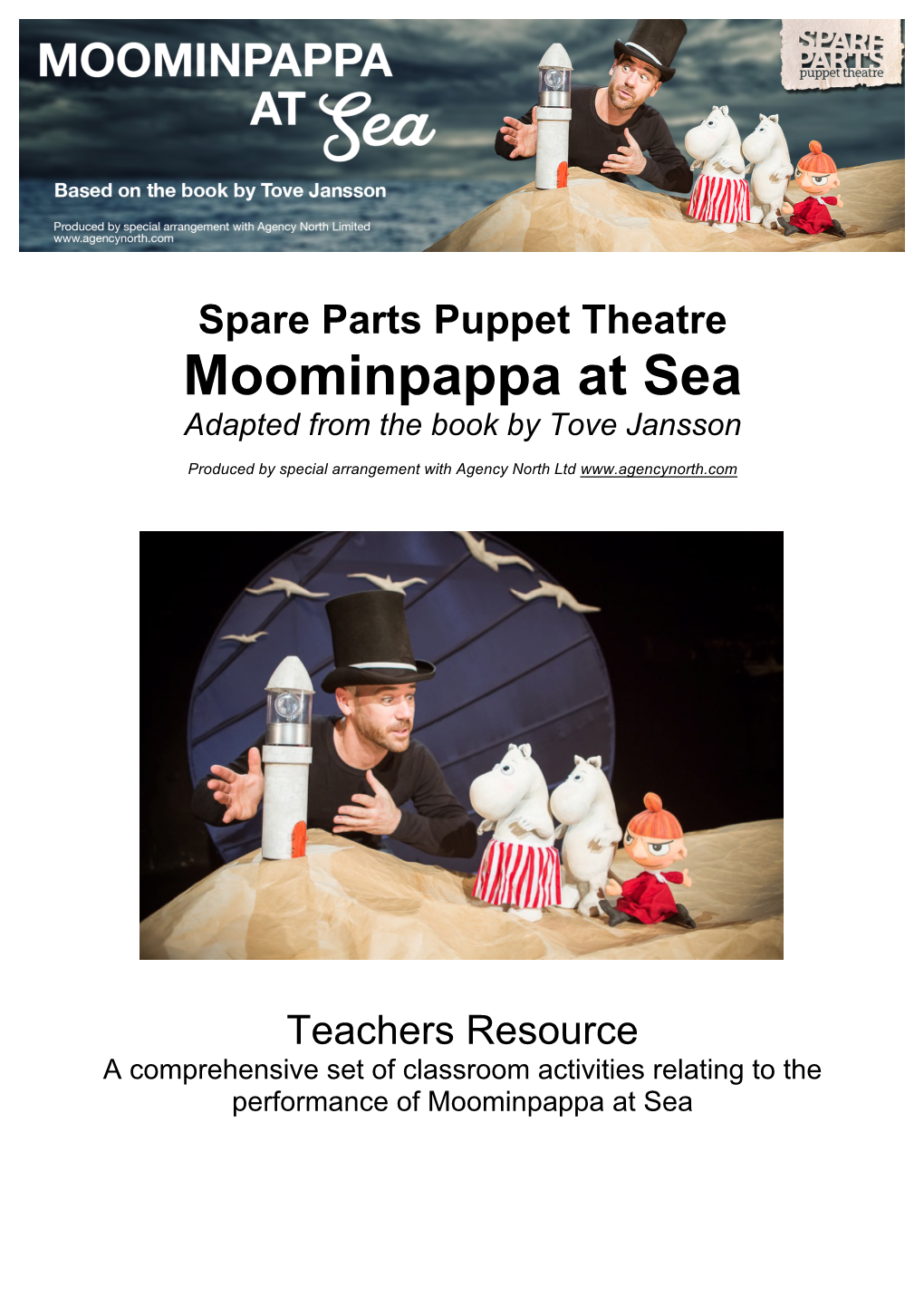 About Spare Parts Puppet Theatre Spare Parts Puppet Theatre Is a Driving Force in the Contemporary Puppet Theatre Landscape in Australia