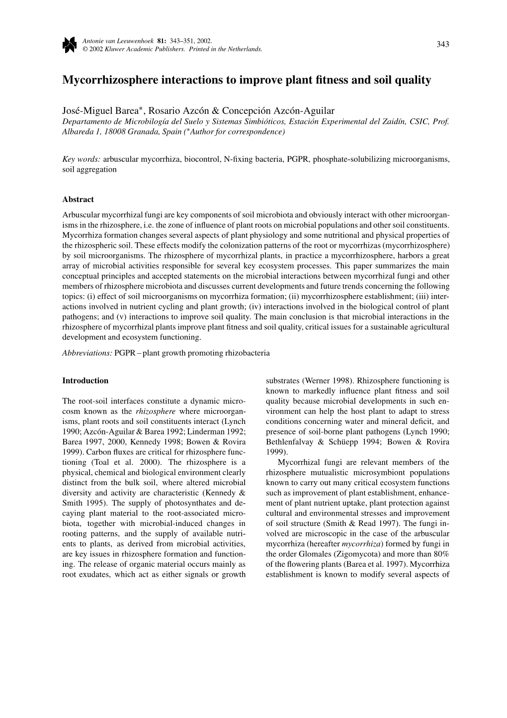 Mycorrhizosphere Interactions to Improve Plant Fitness and Soil Quality