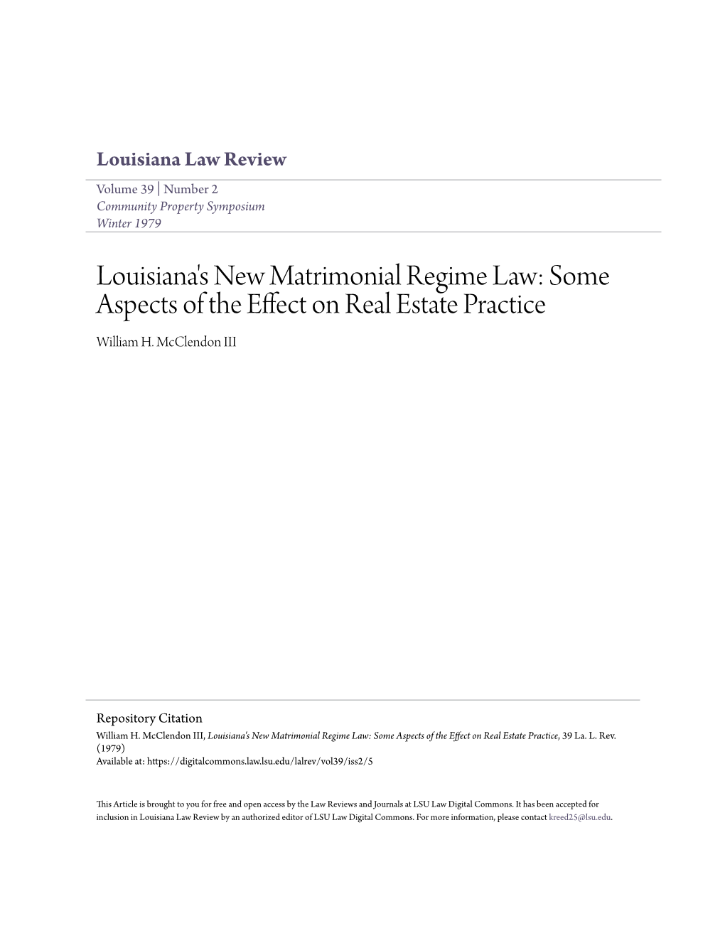 Louisiana's New Matrimonial Regime Law: Some Aspects of the Effect on Real Estate Practice William H