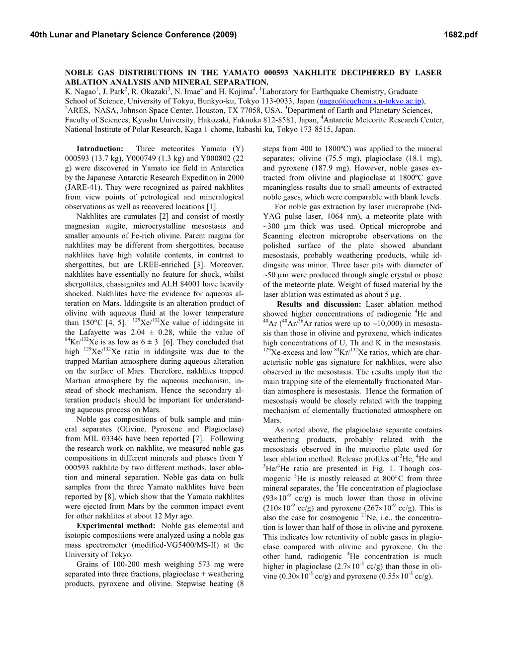 Noble Gas Distribution in the Yamato 000593 Nakhlite Deciphered By