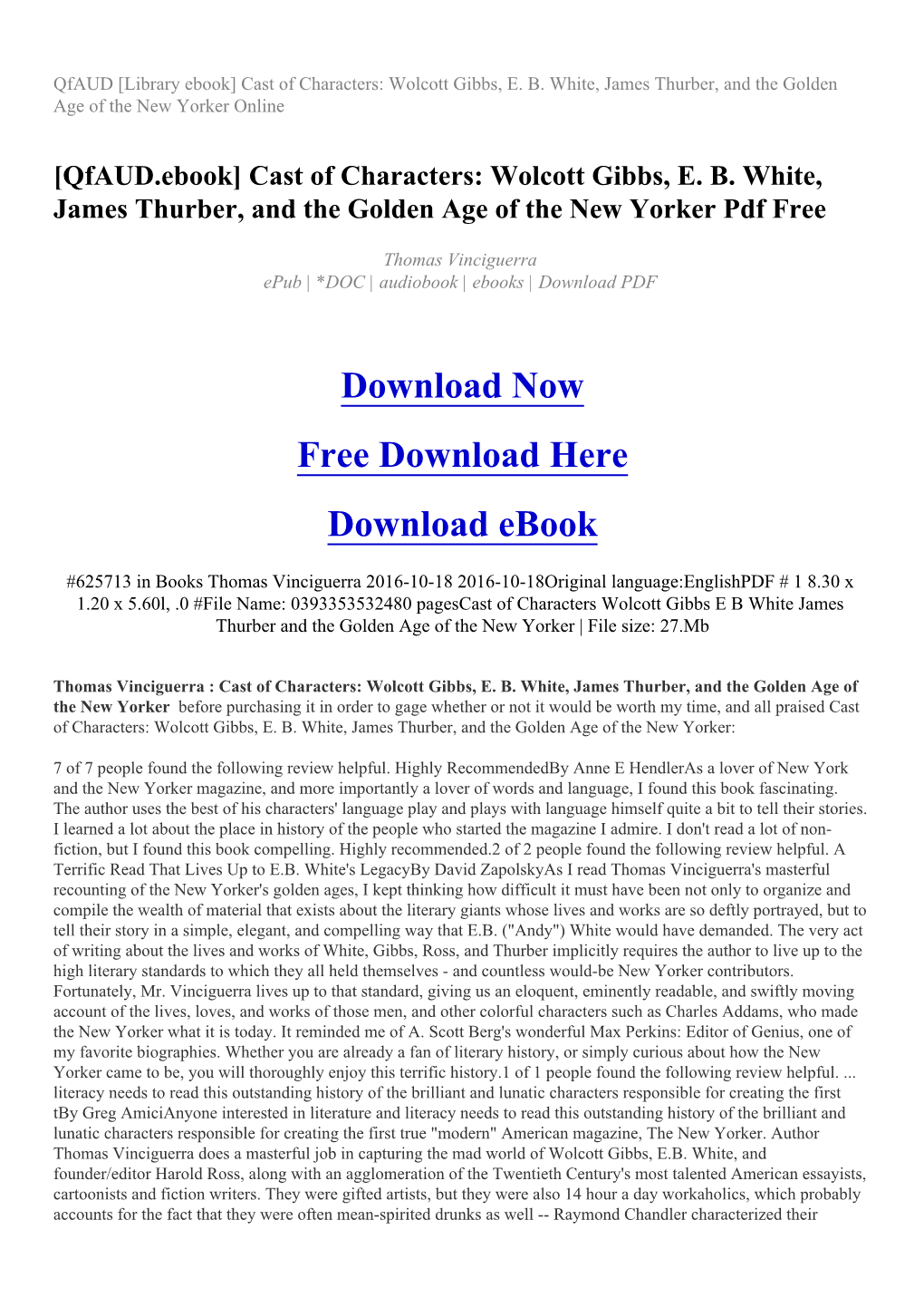 Cast of Characters: Wolcott Gibbs, E. B. White, James Thurber, and the Golden Age of the New Yorker Online