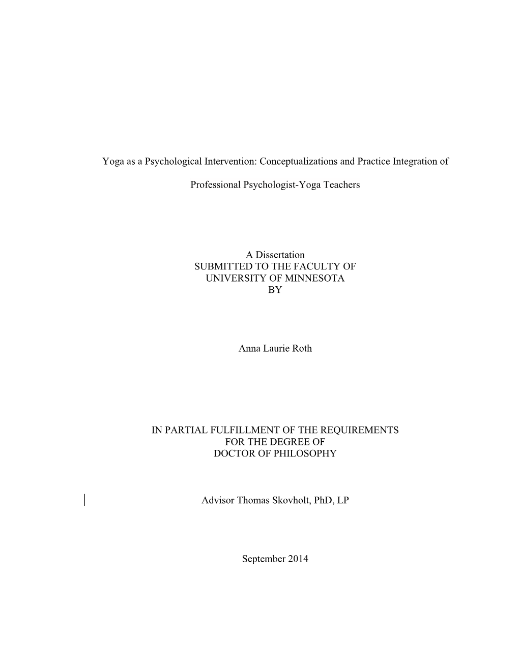 Yoga As a Psychological Intervention: Conceptualizations and Practice Integration Of