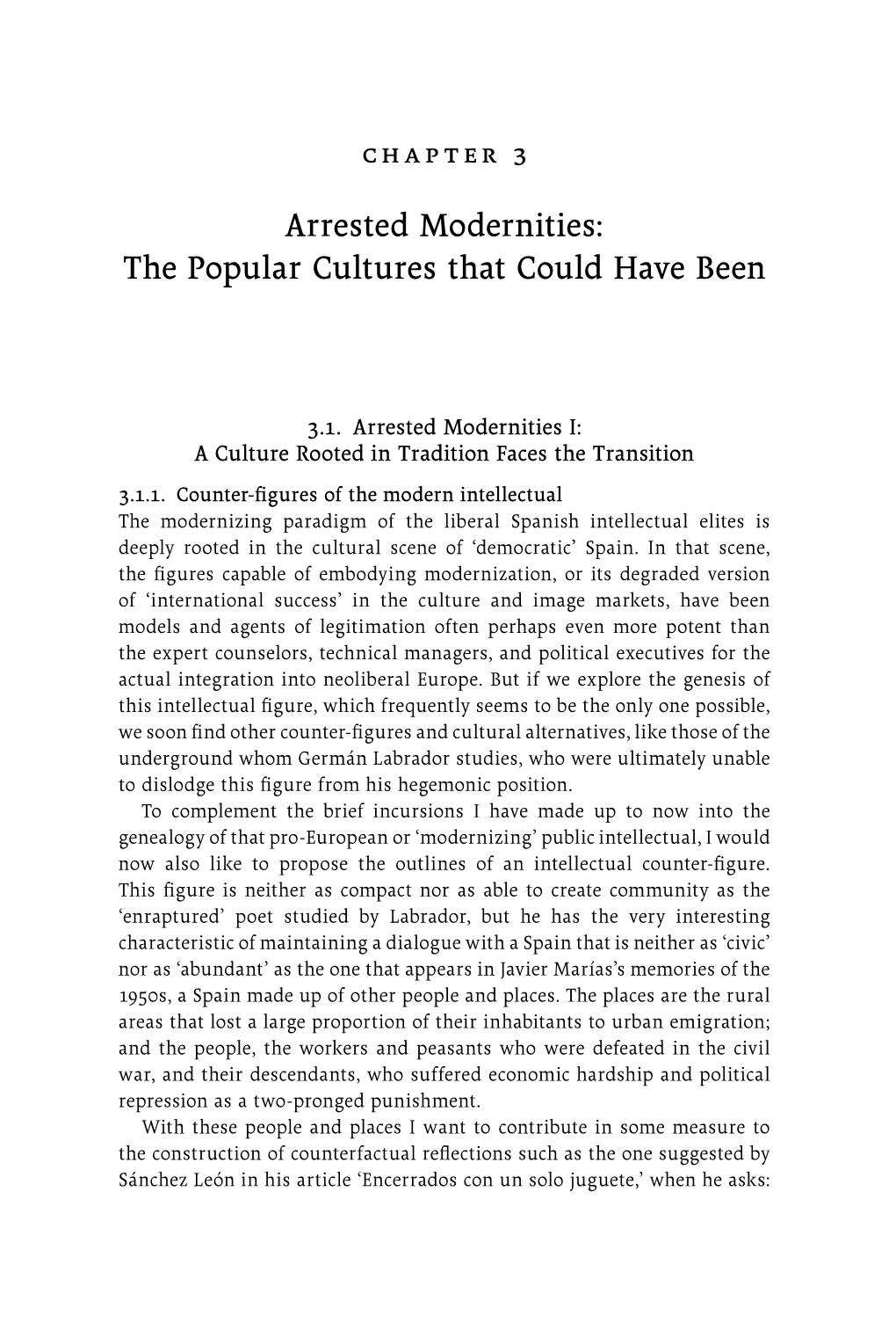 Arrested Modernities: the Popular Cultures That Could Have Been Arrested Modernities