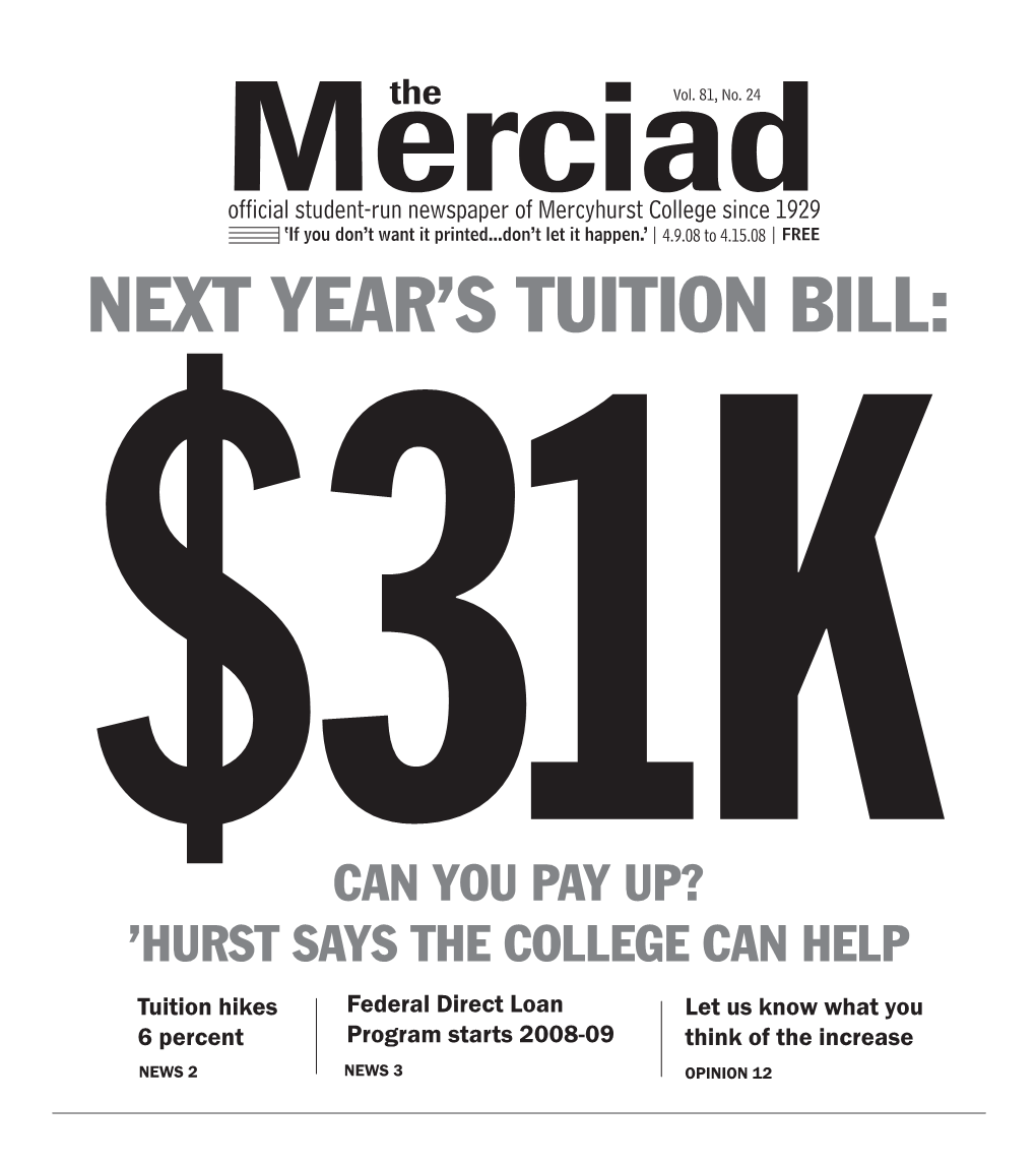 Tuition Hikes 6 Percent Federal Direct Loan Program Starts 2008-09 Let Us Know What You Think of the Increase