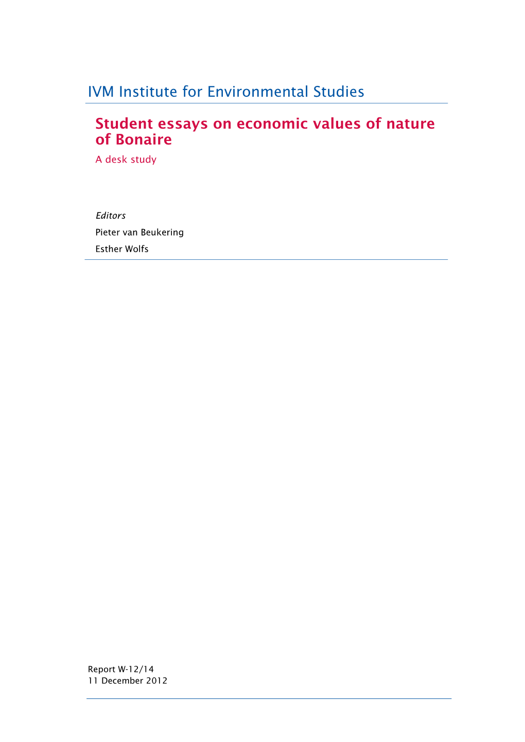 IVM Institute for Environmental Studies Student Essays on Economic Values of Nature of Bonaire