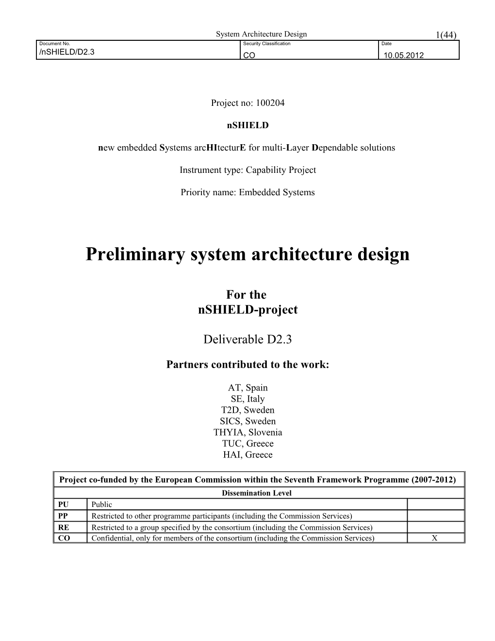 New Embedded Systems Architecture for Multi-Layer D Ependable Solutions