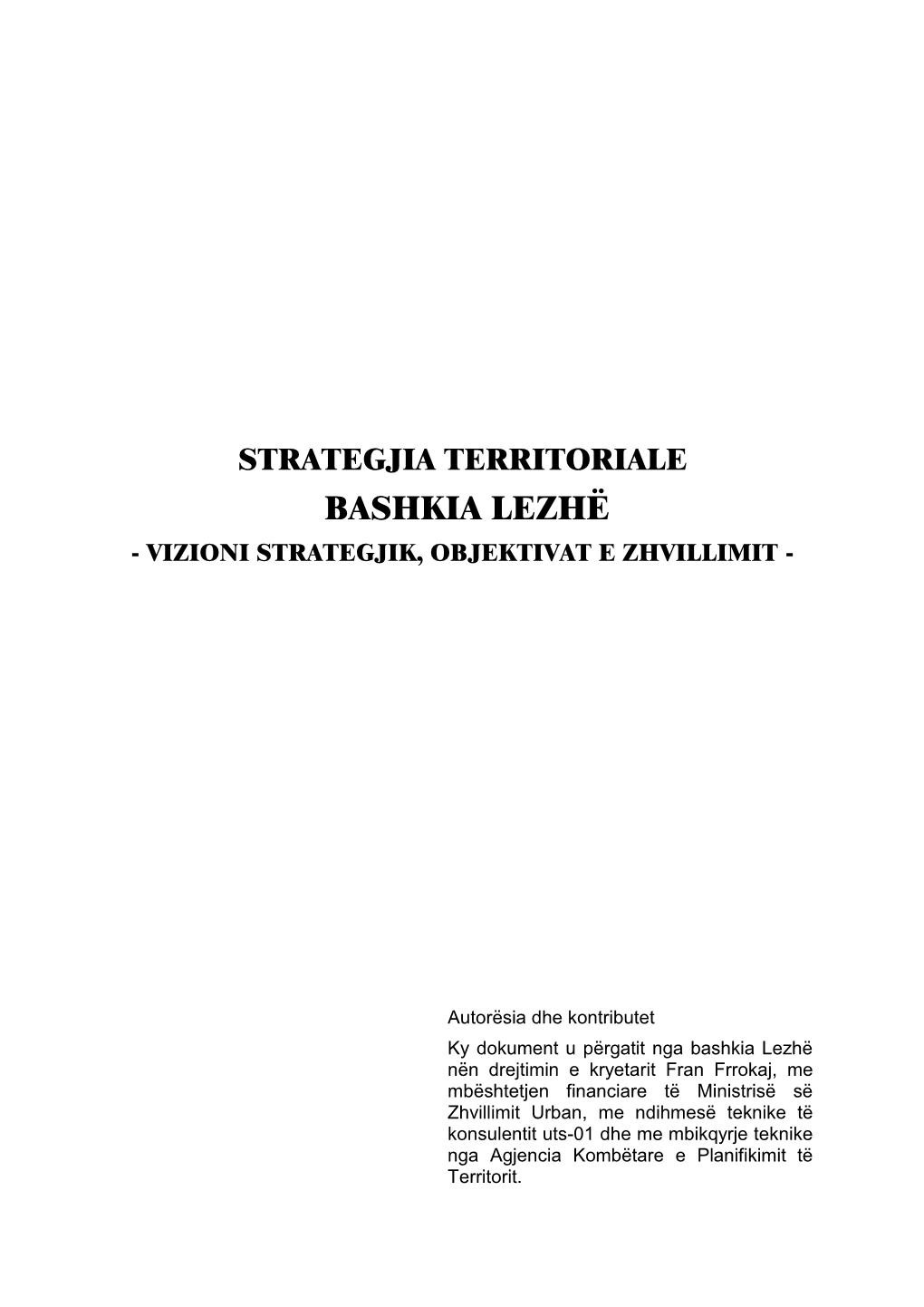 Strategjia Territoriale Bashkia Lezhë - Vizioni Strategjik, Objektivat E Zhvillimit