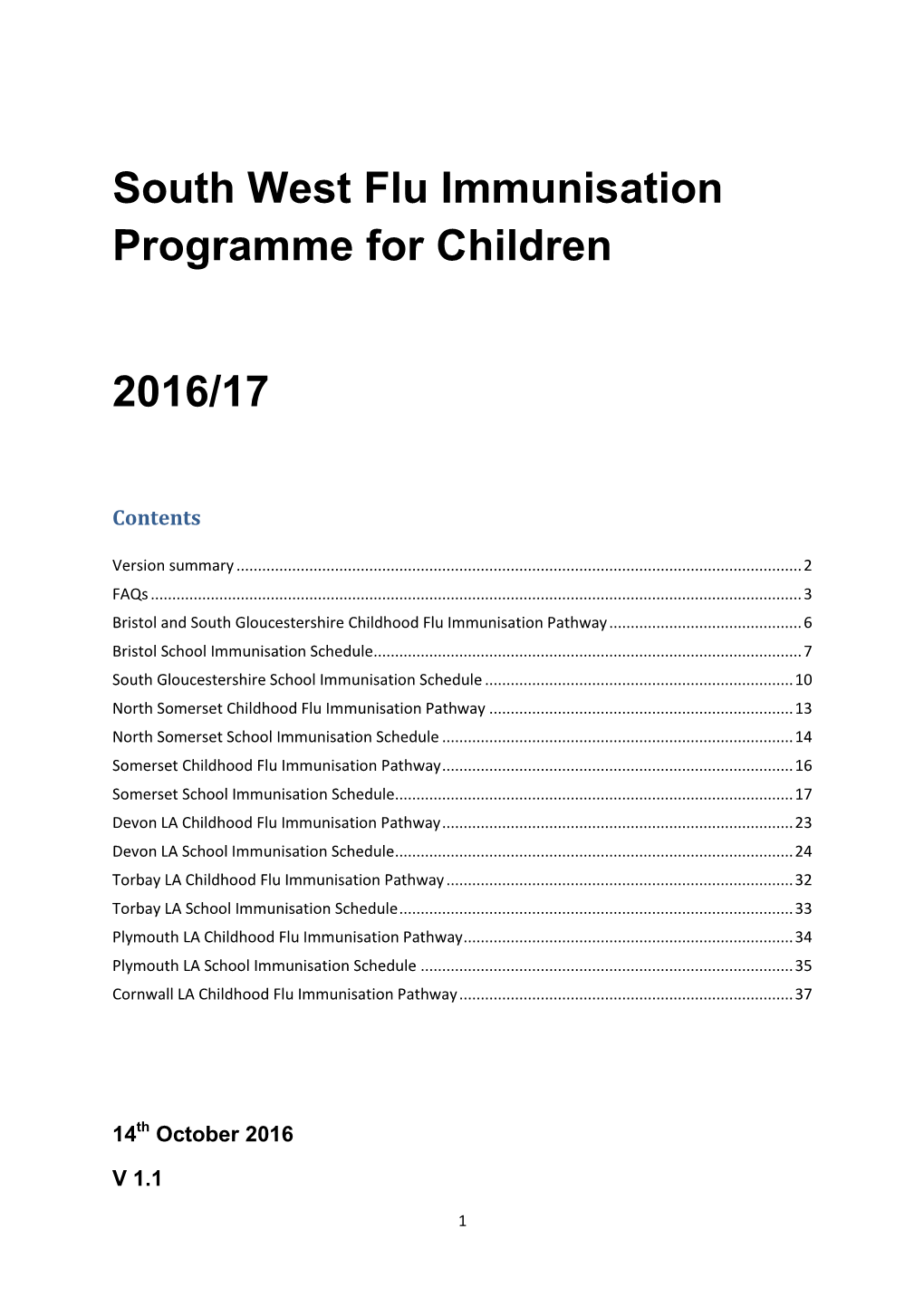 South West Flu Immunisation Programme for Children 2016/17