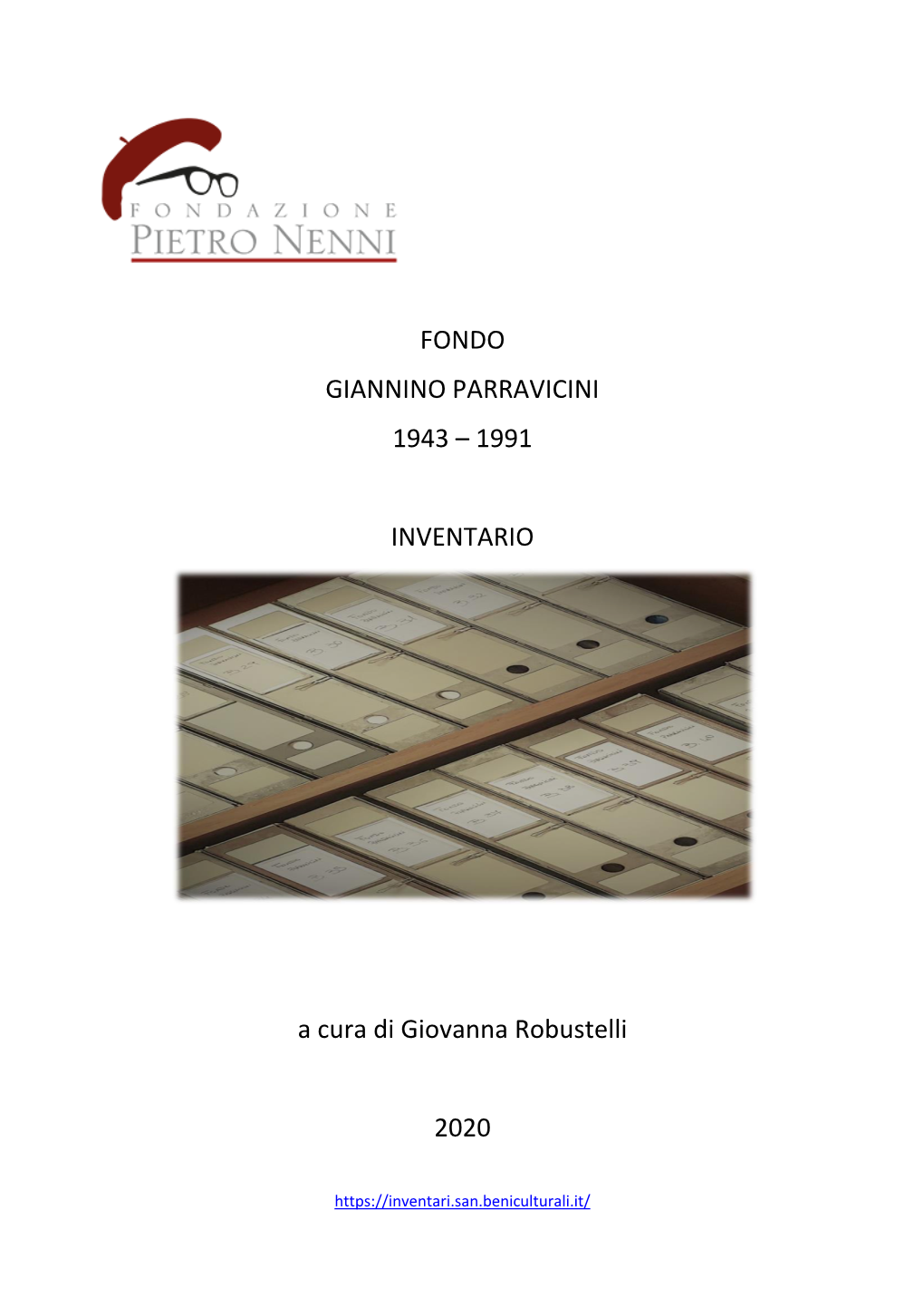 FONDO GIANNINO PARRAVICINI 1943 – 1991 INVENTARIO a Cura Di