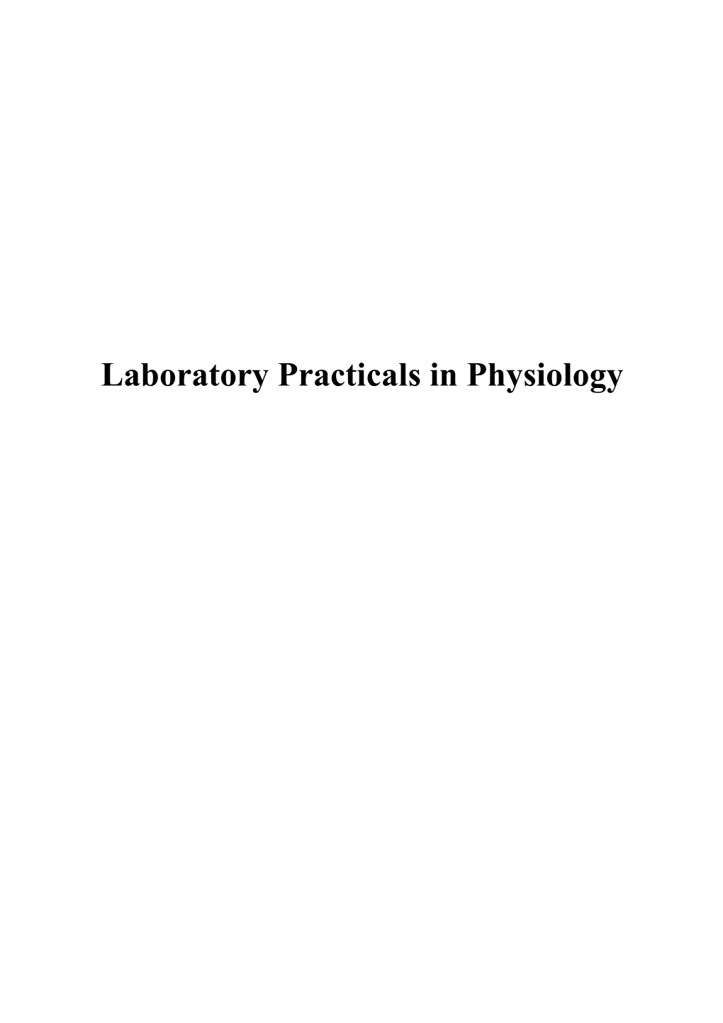 Laboratory Practicals in Physiology