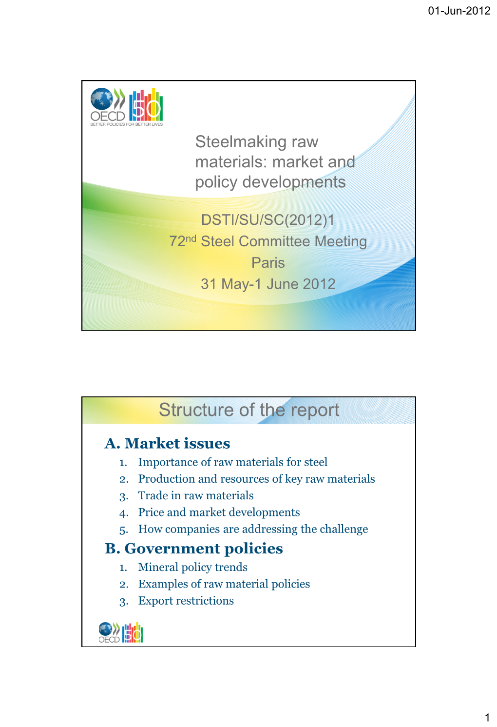 Steelmaking Raw Materials: Market and Policy Developments