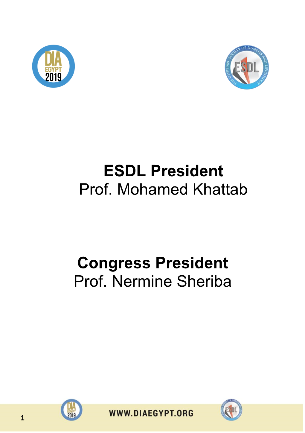 ESDL President Prof. Mohamed Khattab Congress President Prof. Nermine Sheriba