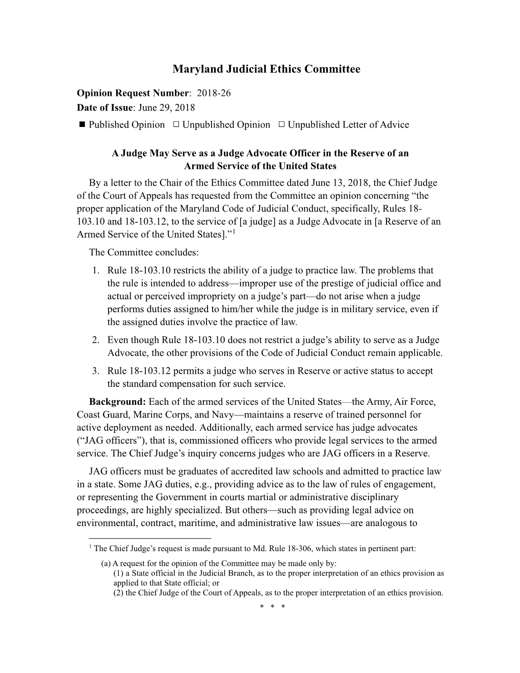 2018-26 Date of Issue: June 29, 2018 ■ Published Opinion □ Unpublished Opinion □ Unpublished Letter of Advice