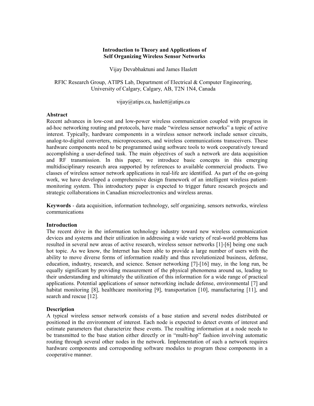 Wireless Sensor Networks: a New Paradigm for Connecting the World