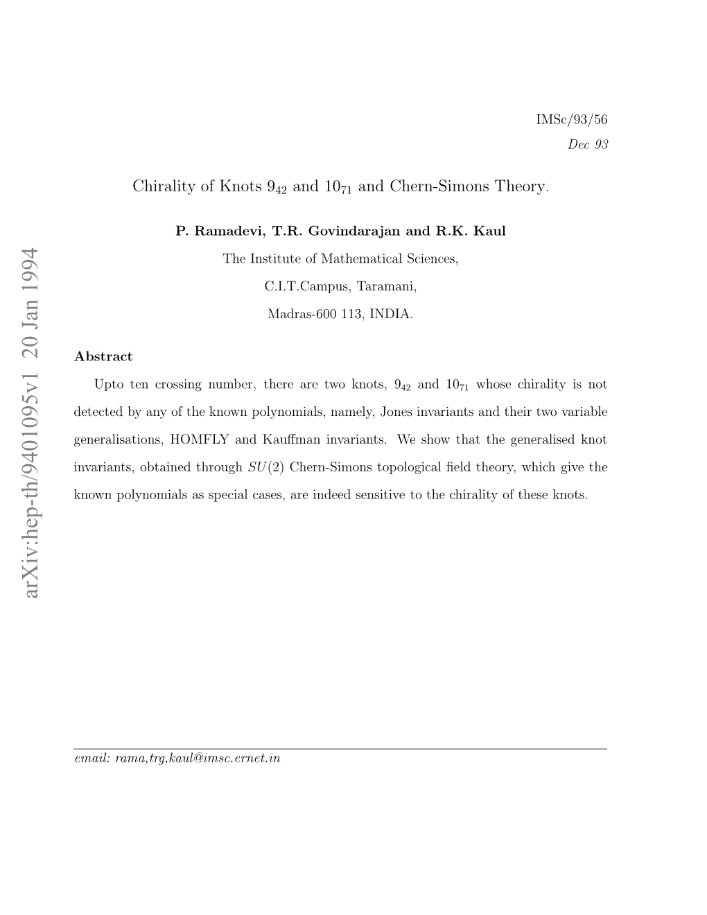 Chirality of Knots $9 {42} $ and $10 {71} $ and Chern-Simons Theory