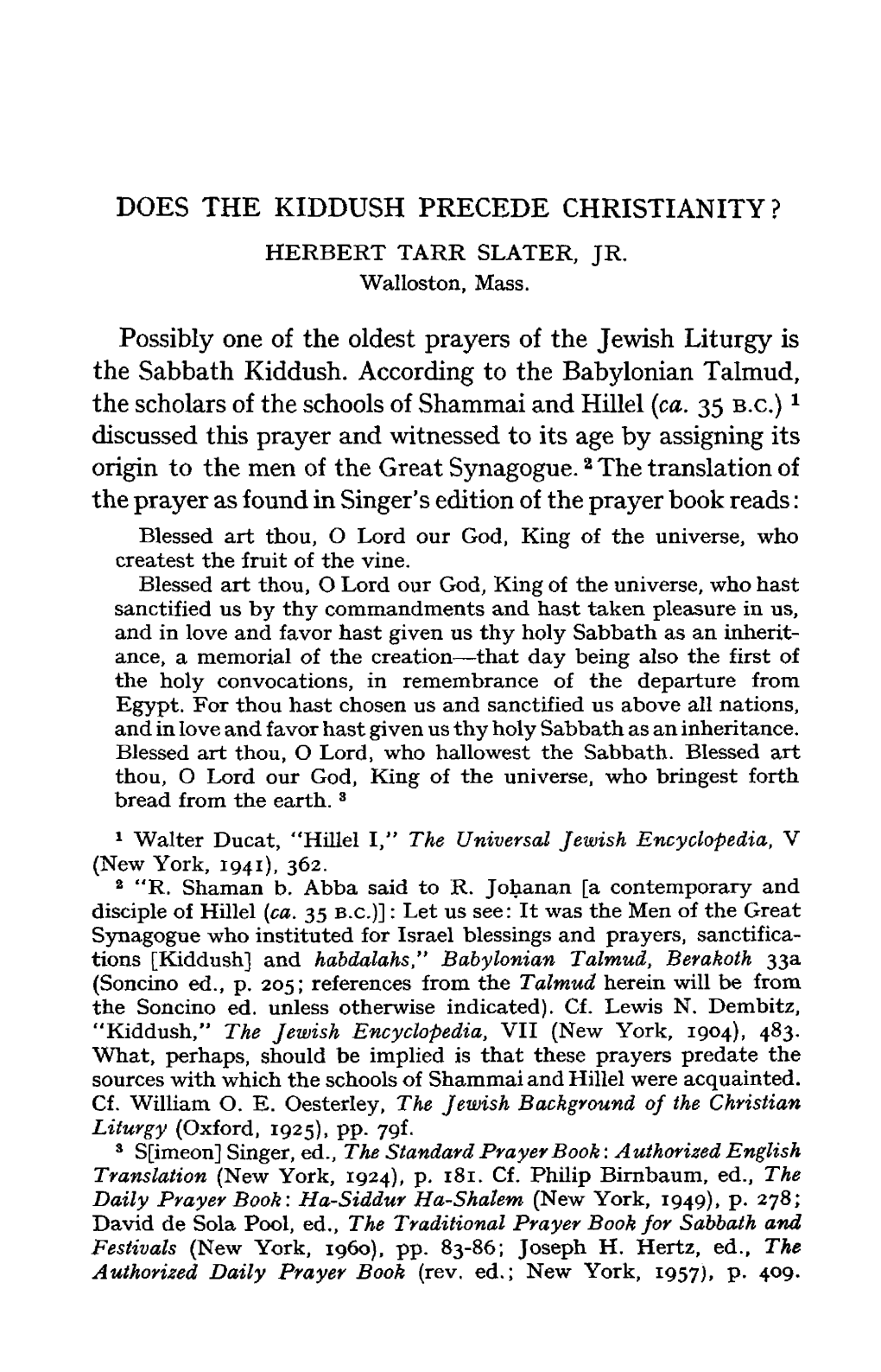 Does the Kiddush Precede Christianity? Herbert Tarr Slater, Jr