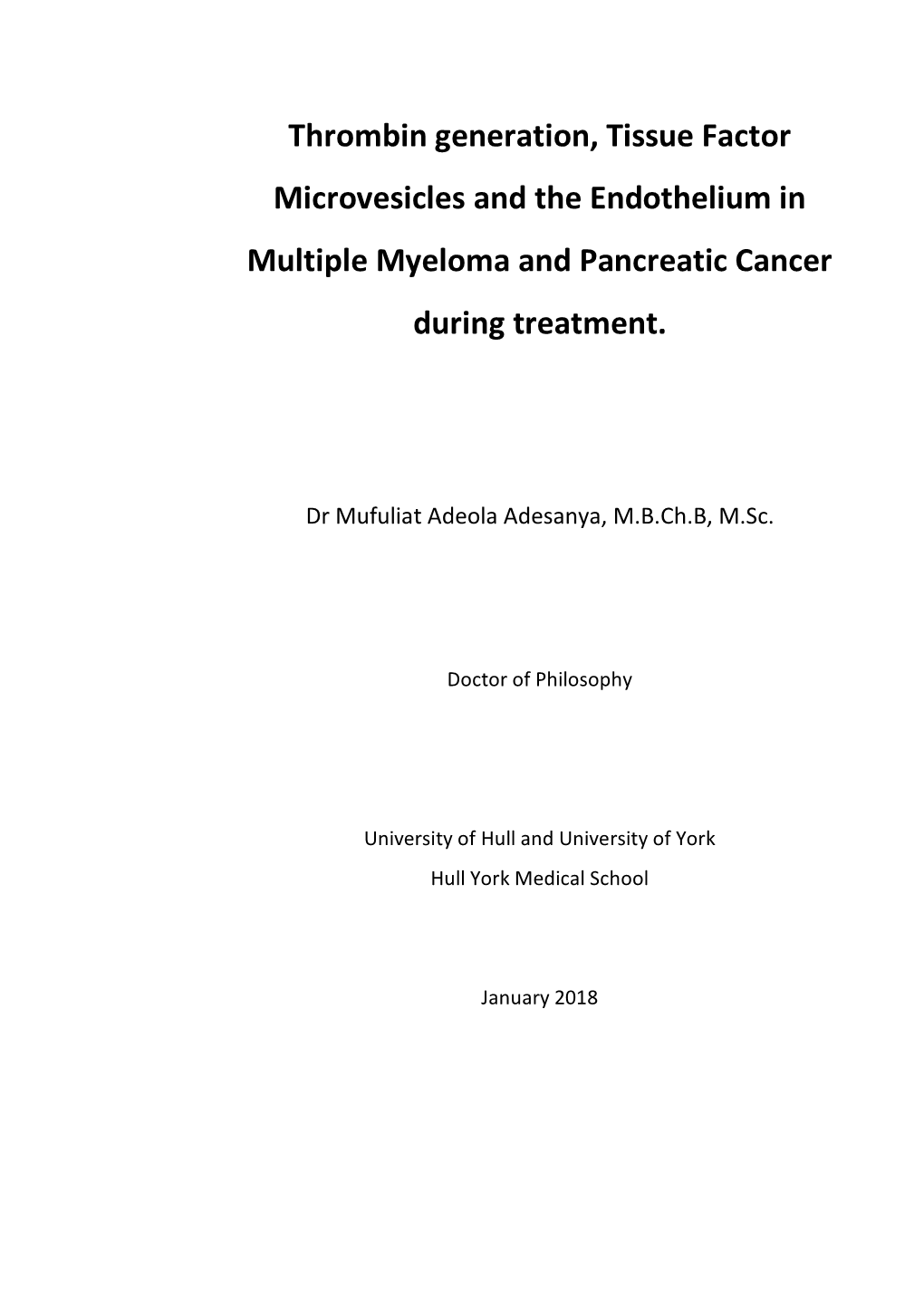 Thrombin Generation, Tissue Factor Microvesicles and the Endothelium in Multiple Myeloma and Pancreatic Cancer During Treatment