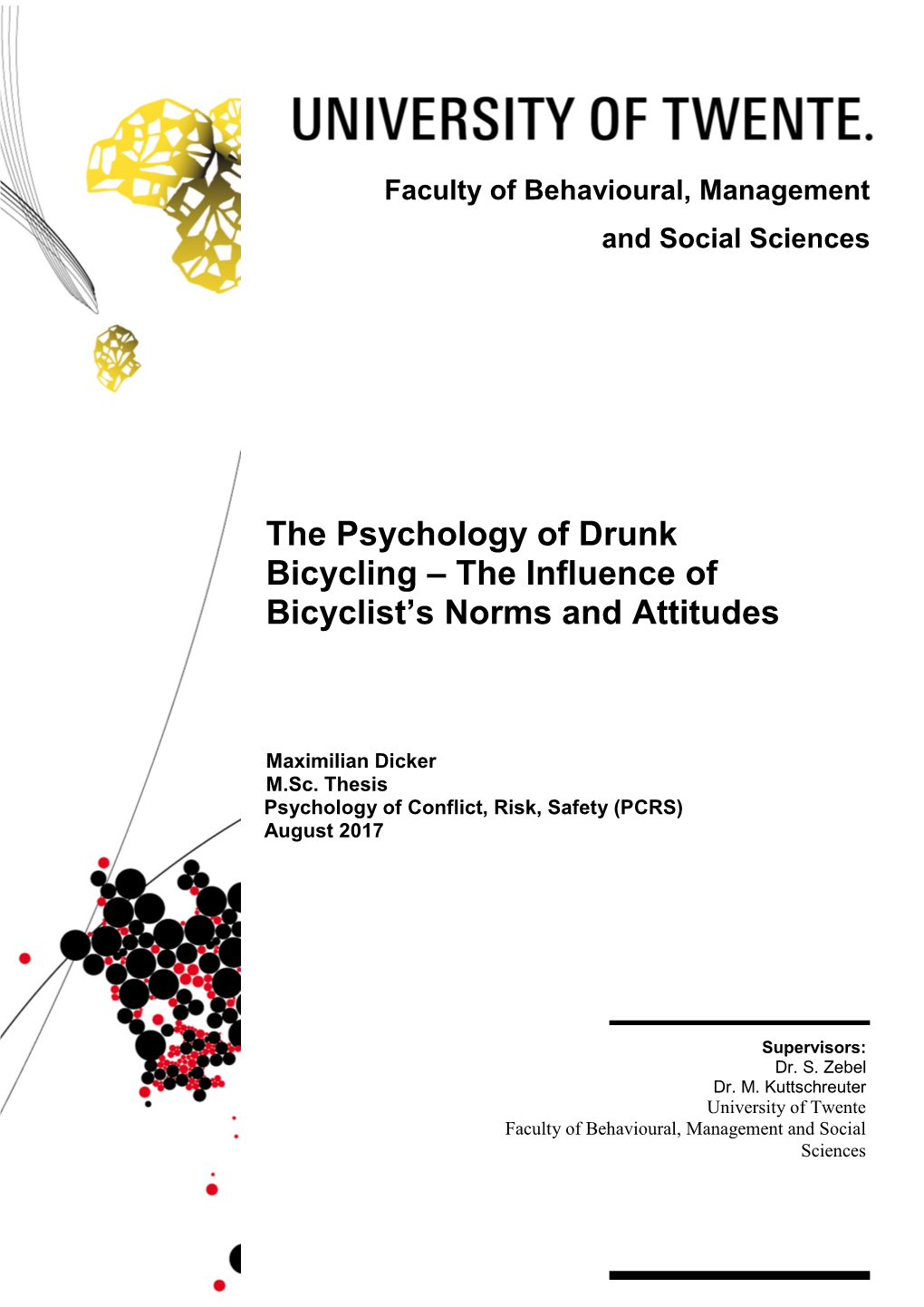 The Psychology of Drunk Bicycling – the Influence of Bicyclist’S Norms and Attitudes