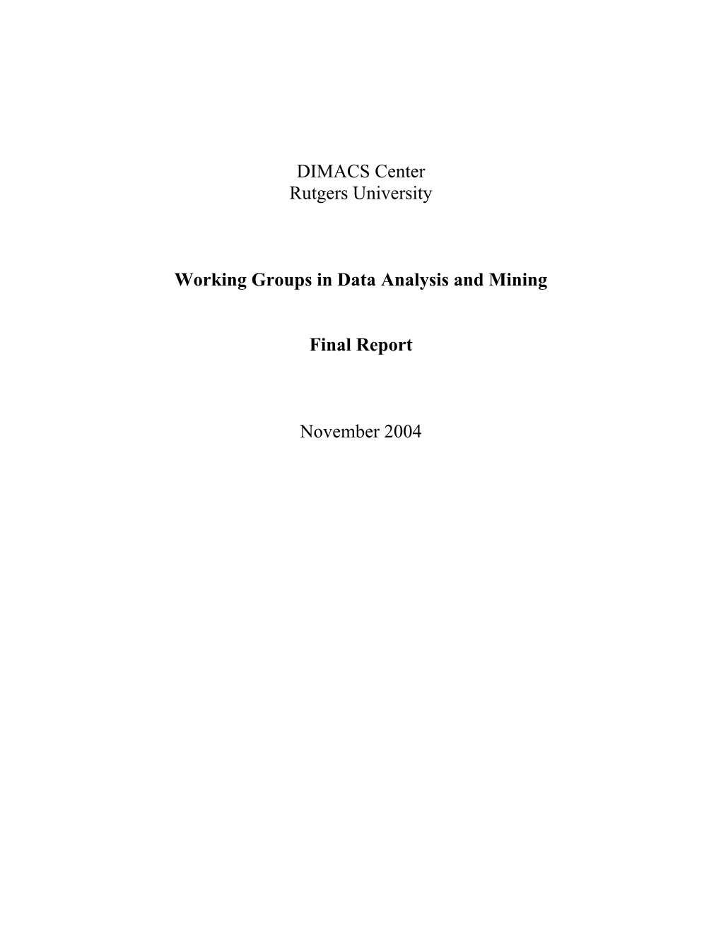 DIMACS Research and Education Institute (DREI): DREI'98 Report