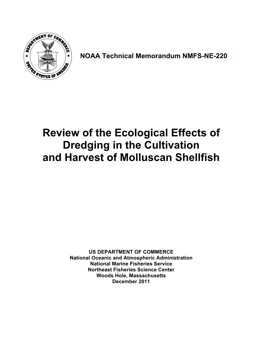 Review of the Ecological Effects of Dredging in the Cultivation and Harvest of Molluscan Shellfish