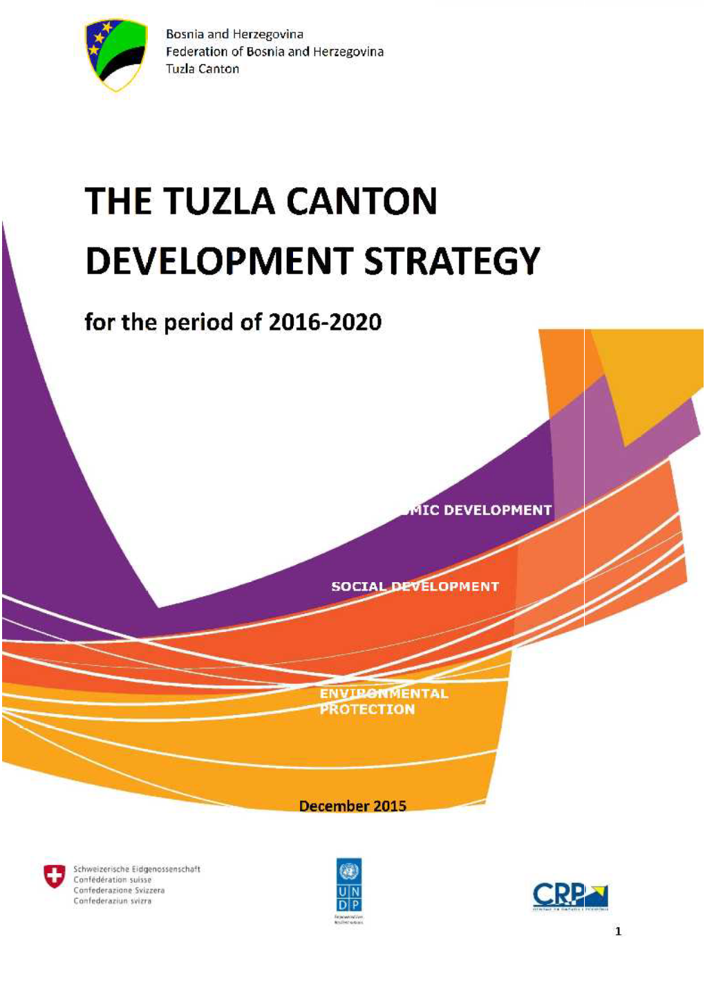 The Tuzla Canton Development Strategy for the Period of 2016 – 2020