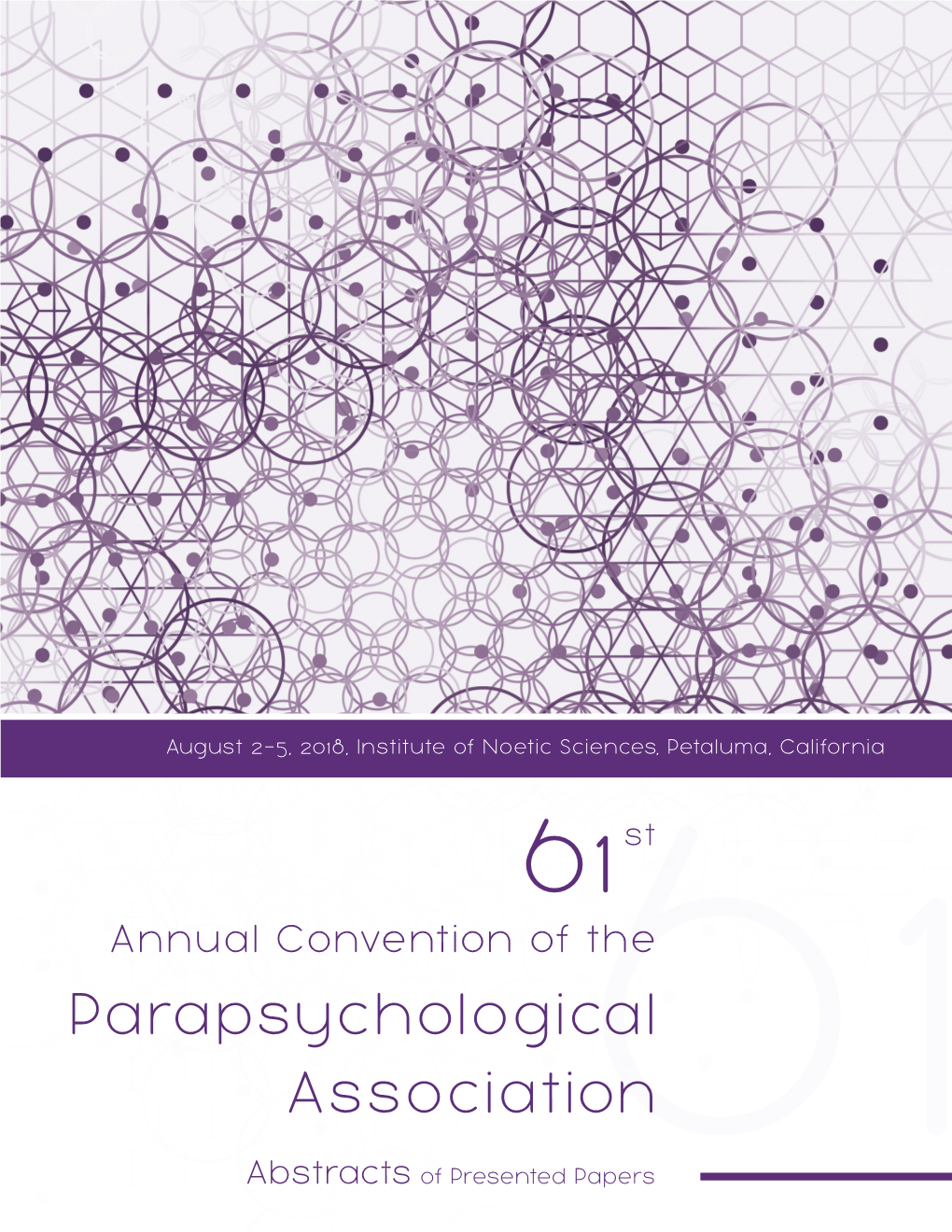 Parapsychological Association Abstracts of Presented Papers61