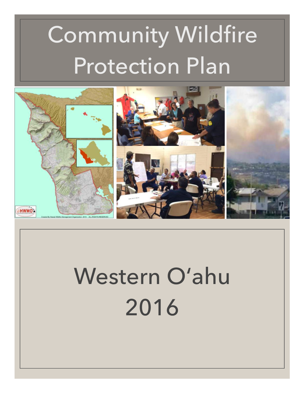 Community Wildfire Protection Plan Western Oʻahu 2016