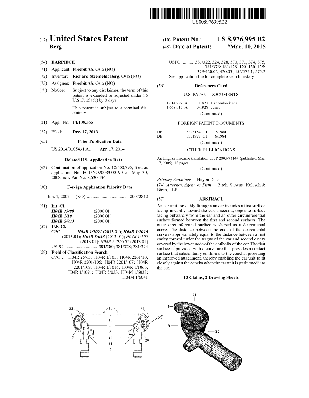 (12) United States Patent (10) Patent N0.: US 8,976,995 B2 Berg (45) Date of Patent: *Mar
