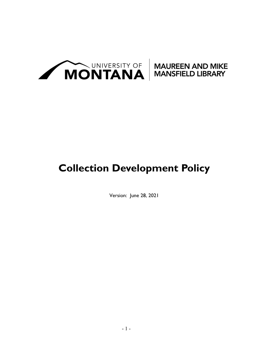 Maureen and Mike Mansfield Library Collection Development Policy