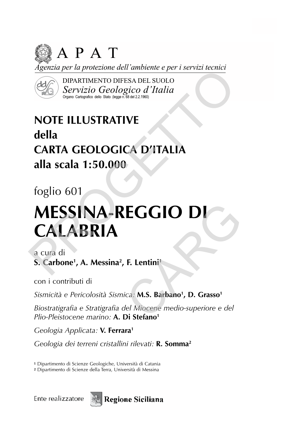 Progetto CARG Per Il Dipartimento Difesa Del Suolo - Servizio Geologico D’Italia: F